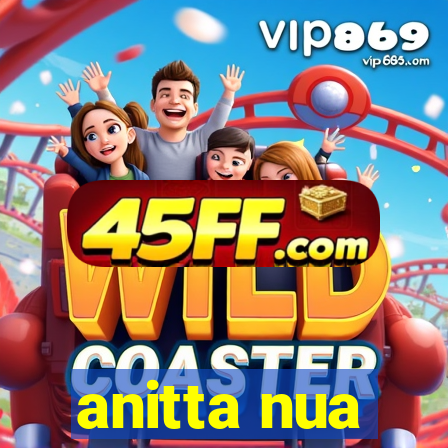 anitta nua
